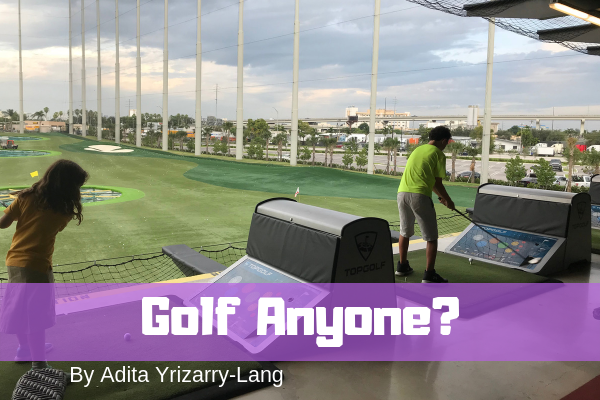 Golf Anyone? Fun Experiences to Share for the Entire Family Miami Moms Blog Adita Lang
