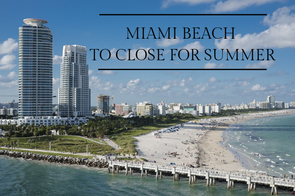 MIAMI BEACH TO CLOSE FOR SUMMER miami moms blog April fools