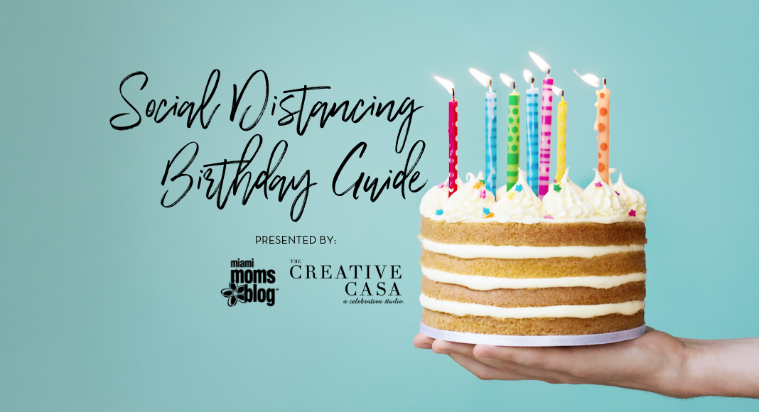 miami moms blog social distancing birthday party guide