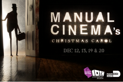 South Miami-Dade Cultural Arts Center Manual Cinema's Christmas Carol Ultimate Holiday Events & Activities Guide Lynda Lantz Contributor Miami Mom Collective