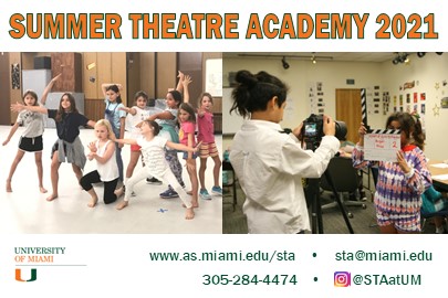 Summer Theatre Academy at the University of Miami 2021 Summer Camp Guide Lynda Lantz Contributor Miami Mom Collective