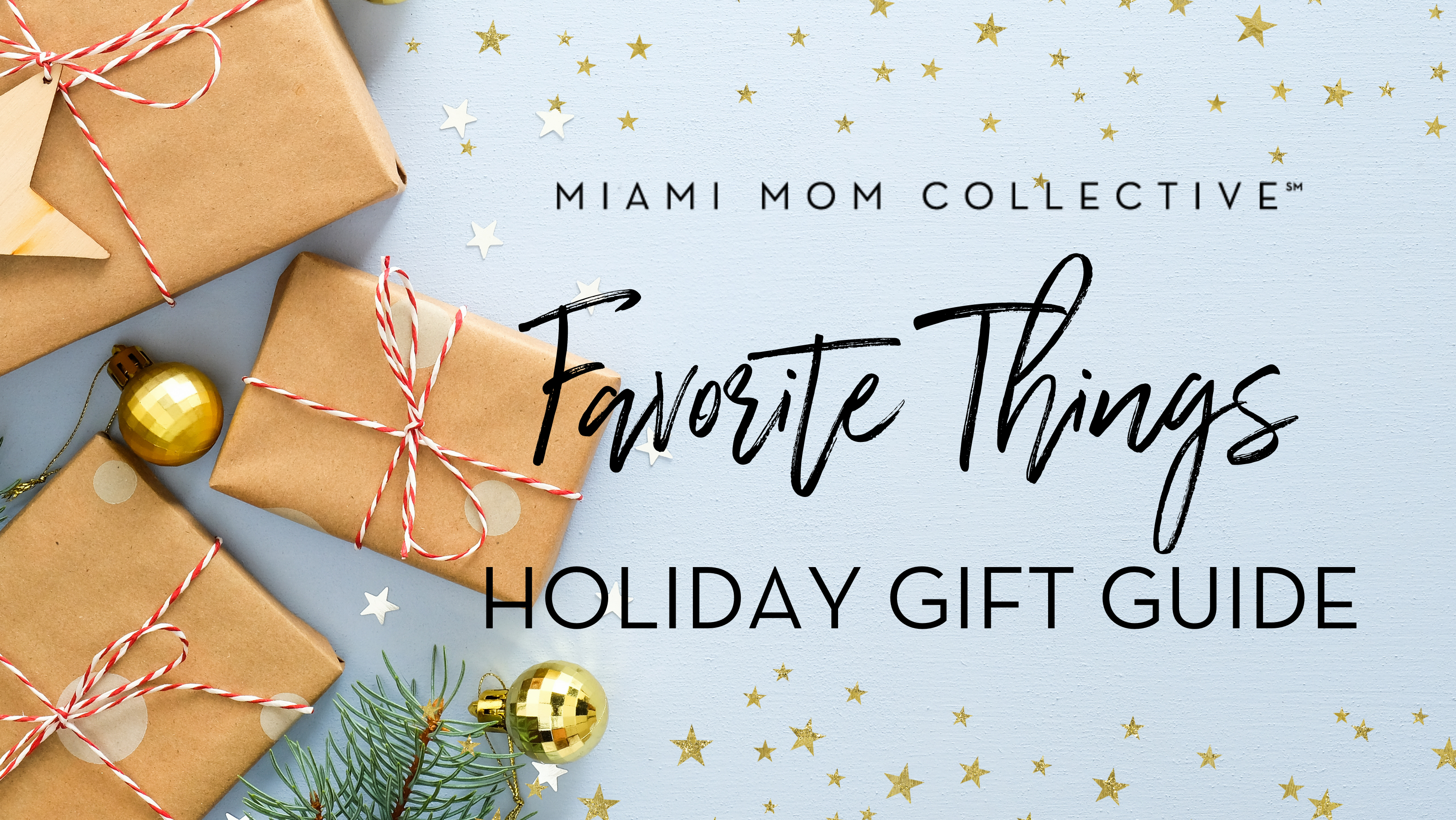 favorite things holiday gift guide Miami Mom collective favorite things holiday gift guide Miami Mom collective