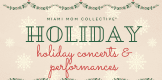 2021 Guide to Holiday Concerts & Performances Lynda Lantz Editor Miami Mom Collective