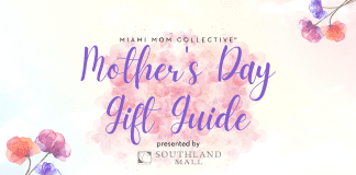 Mother’s Day Gift Guide Mother's Day Gift Ideas Miami Mom Collective