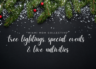 Miami Mom Collective Guide to Tree Lightings, Special Events, & Live Nativities