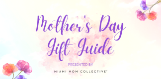 Mother's Day Gift Guide 2024 Miami Mom Collective