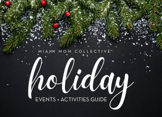 The Ultimate Guide to Miami Area Holiday Events & Activities Image: Miami Mom Collective Holiday Events & Activities Guide Graphic