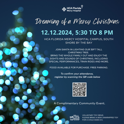 HCA Florida Tree Lighting by the Bay 2024 Holiday Events & Activities Guide Image: HCA Florida Mercy Hospital Dreaming of a Merry Christmas Tree Lighting Event Graphic