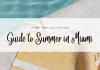 Image: Miami Mom Collective Guide to Summer in Miami graphic