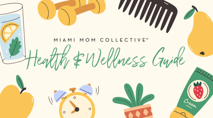 Health and Wellness In Miami: A Miami Mom Collective Guide Miami Mom Collective Health & Wellness Guide 2026